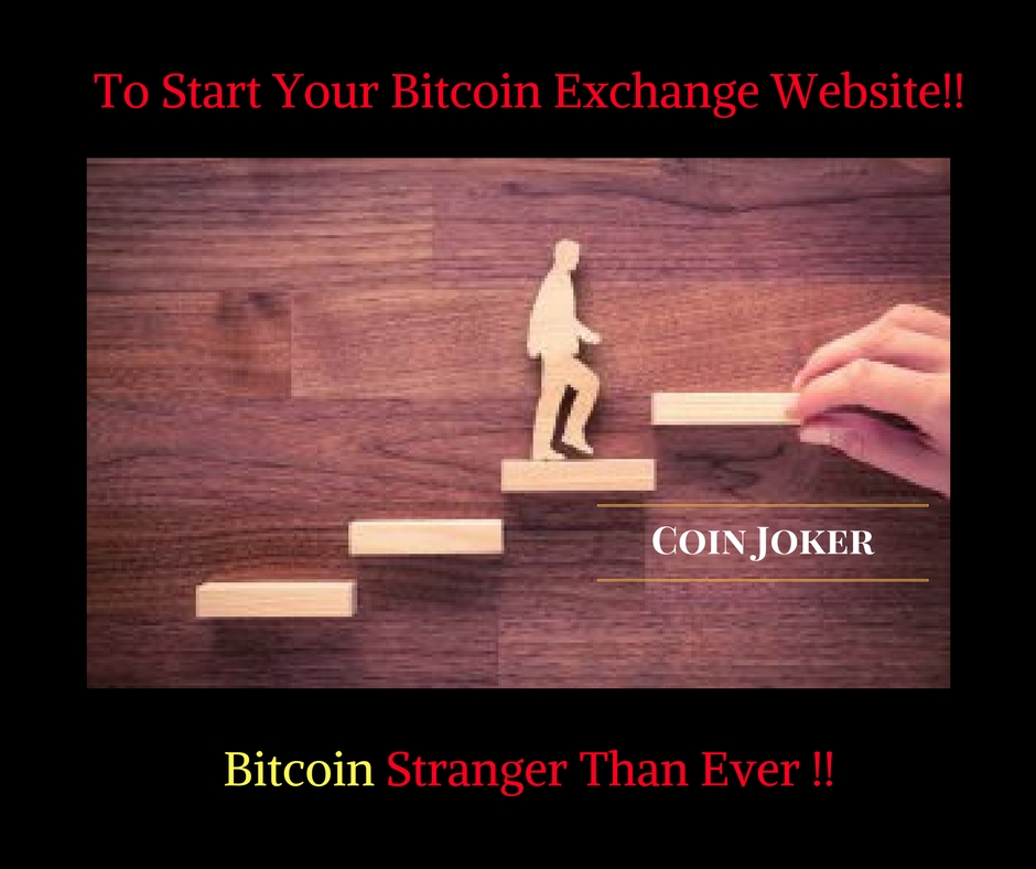 To Start Your Bitcoin Exchange Website