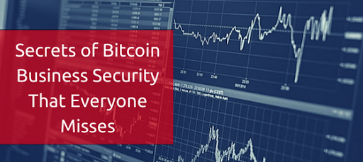 How to Start a Bitcoin Business With Tight Security ?