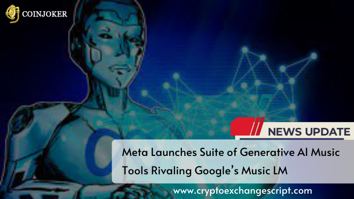 Meta Launches Suite of Generative AI Music Tools Rivaling Google’s Music LM
