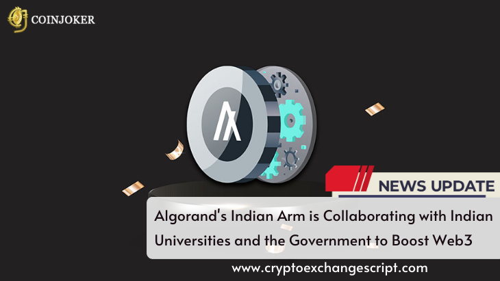 Algorand's Indian Arm is Collaborating with Indian Universities and the Government to Boost Web3