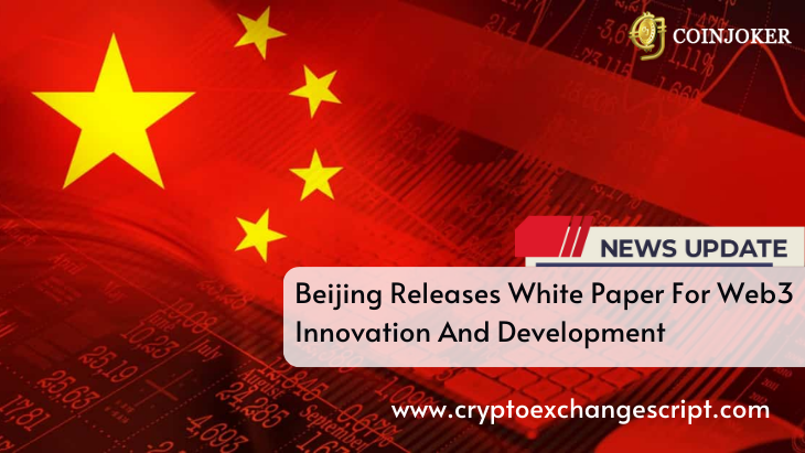 Beijing Releases White Paper For Web 3 Development