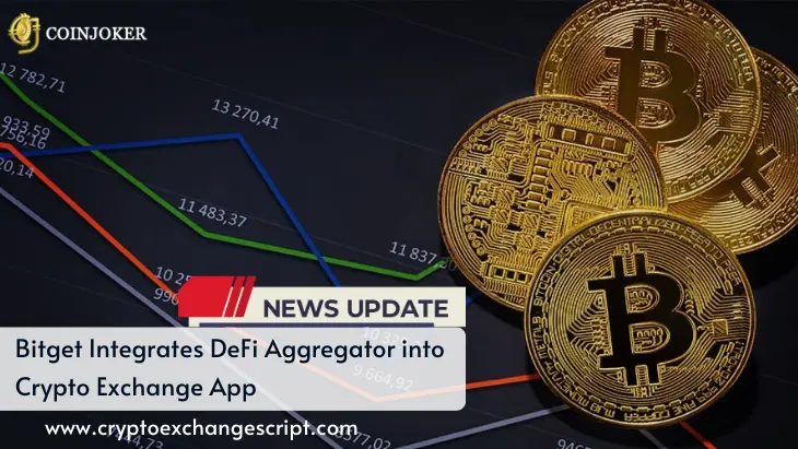 Bitget Integrates DeFi Aggregator into Crypto Exchange App