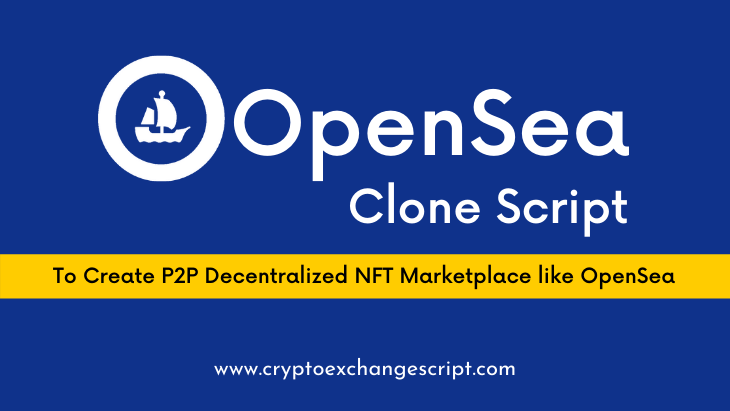 OpenSea Clone Script | OpenSea Clone | Create NFT Marketplace like OpenSea