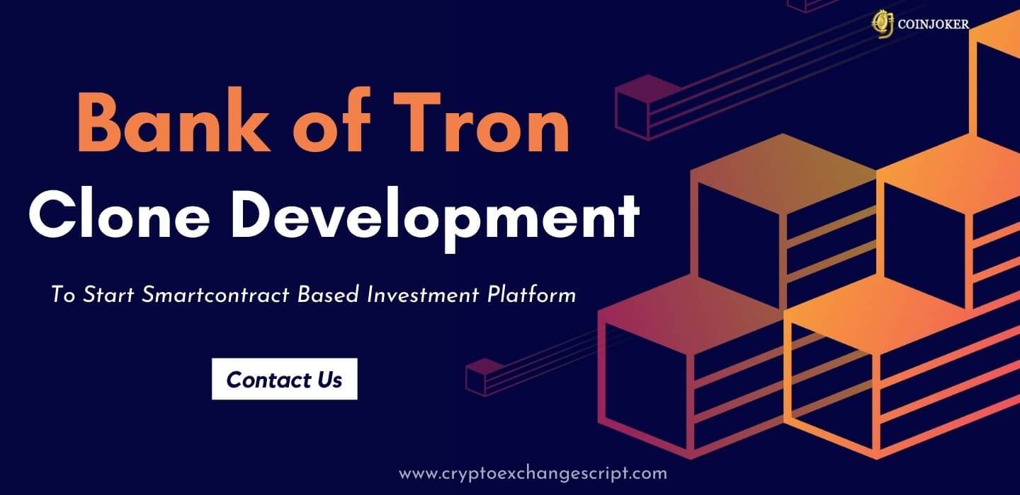 Bank of Tron Clone - Build Smartcontract Investment Platform on Tron