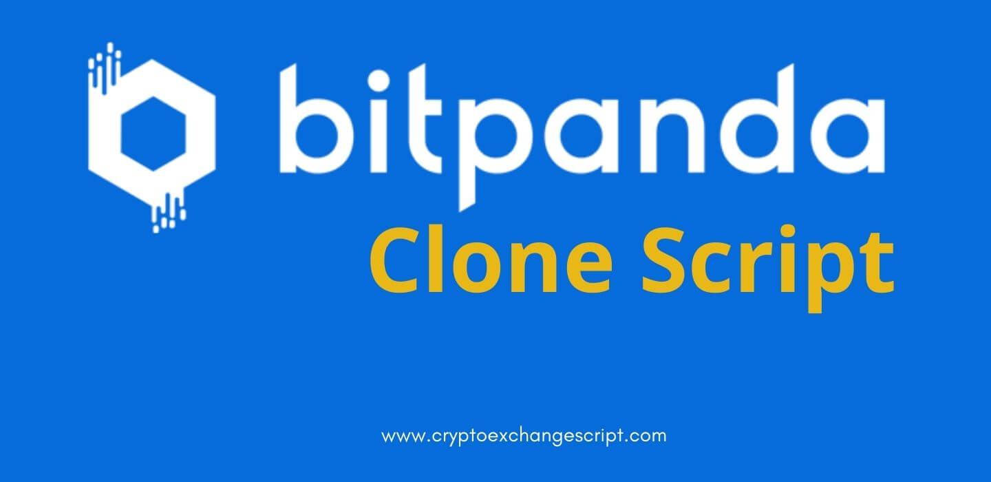 Bitpanda Clone Script - To Launch Your Crypto Exchange Platform like Bitpanda