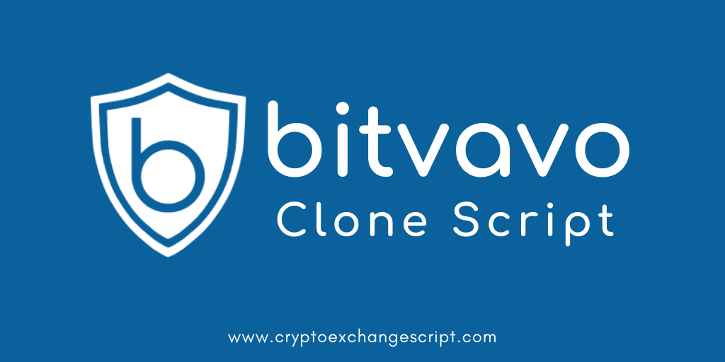 How to Start a Cryptocurrency Exchange like Bitvavo? | Bitvavo Clone Script