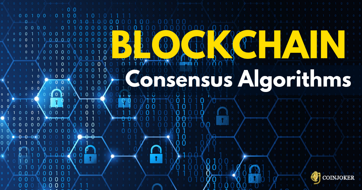 Consensus Algorithms in Blockchain
