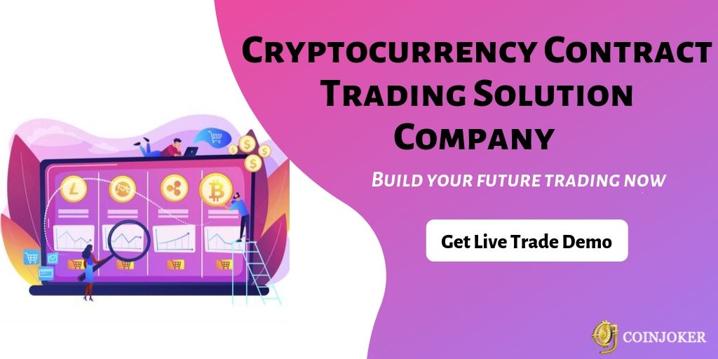 Cryptocurrency Contract Trading Solutions Development Company