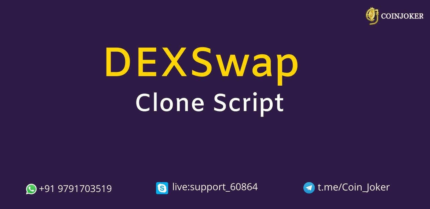DEXswap Clone Script - To Create DeFi Based P2P Crypto Exchange Platform