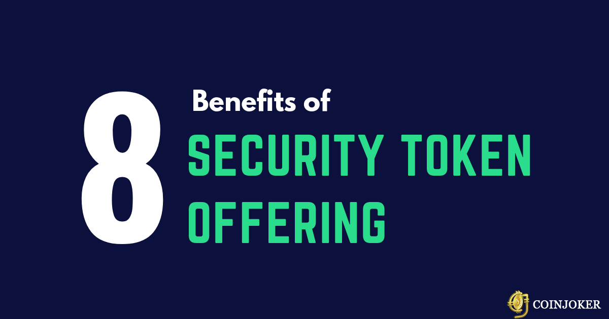 Top 8 benefits of security token offering and development