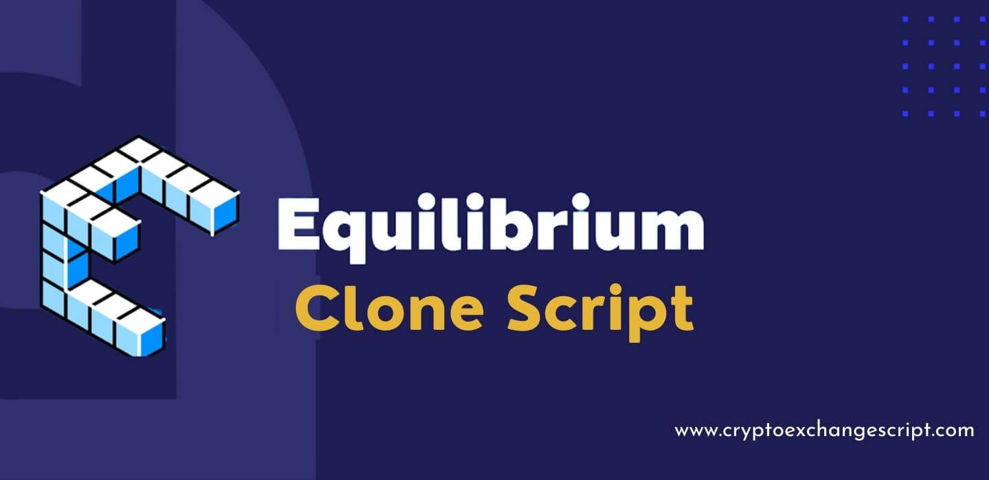 Equilibrium EOSDT Clone Script - To Build EOS Based DeFi Projects