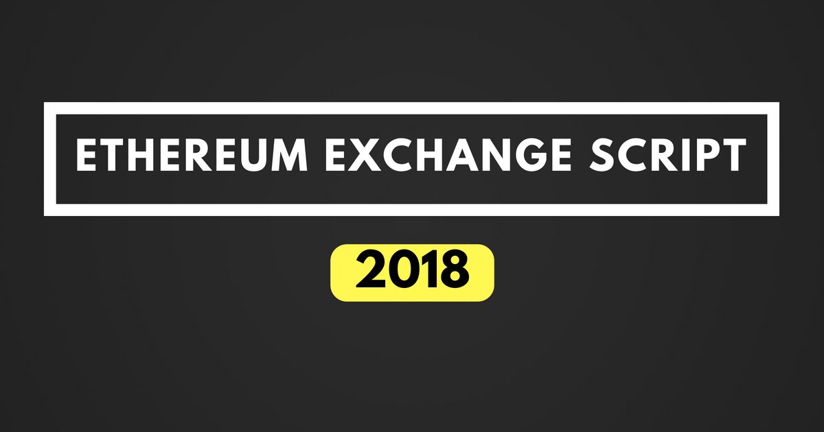 Ethereum Exchange Script 2019