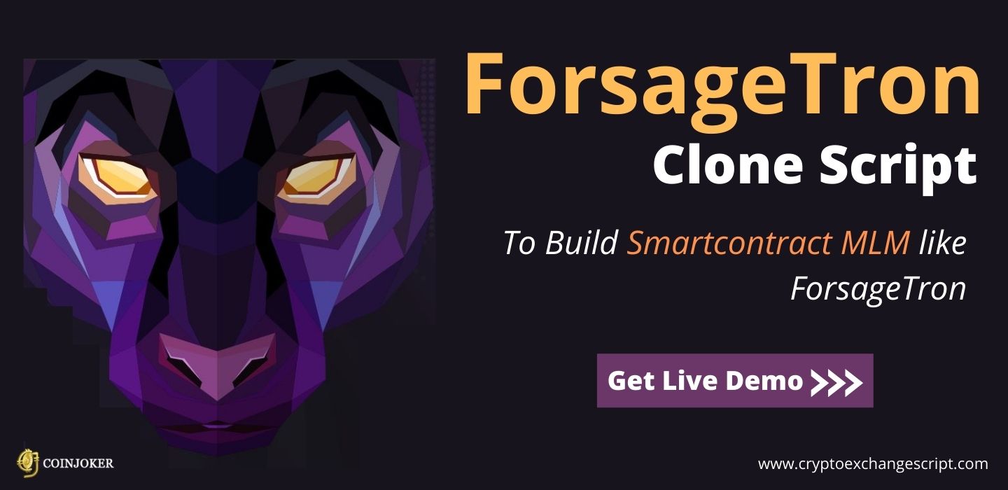 ForsageTron Clone Script - To Build SmartContract MLM Platform like ForsageTron