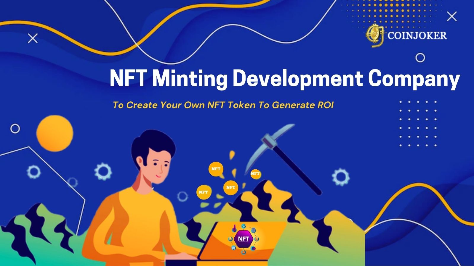 NFT Minting Platform Development Company - Coinjoker