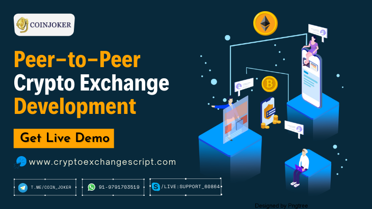 P2P Cryptocurrency Exchange Development - Essential Things you Need to Know About Peer-Peer Exchange!!