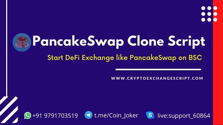 PancakeSwap Clone Script | Pancake Swap Clone Software | Create DeFi Exchange like PancakeSwap