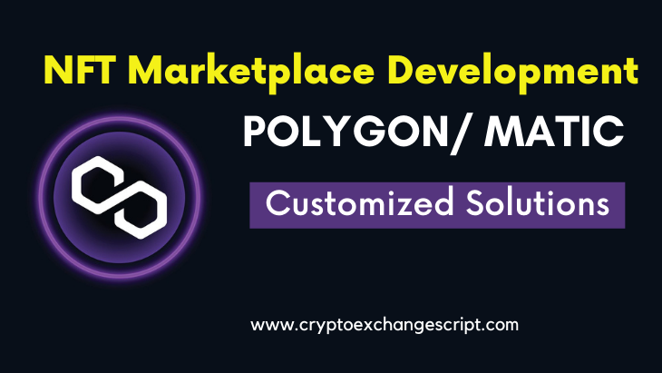 Polygon NFT Marketplace Development Company - Coinjoker