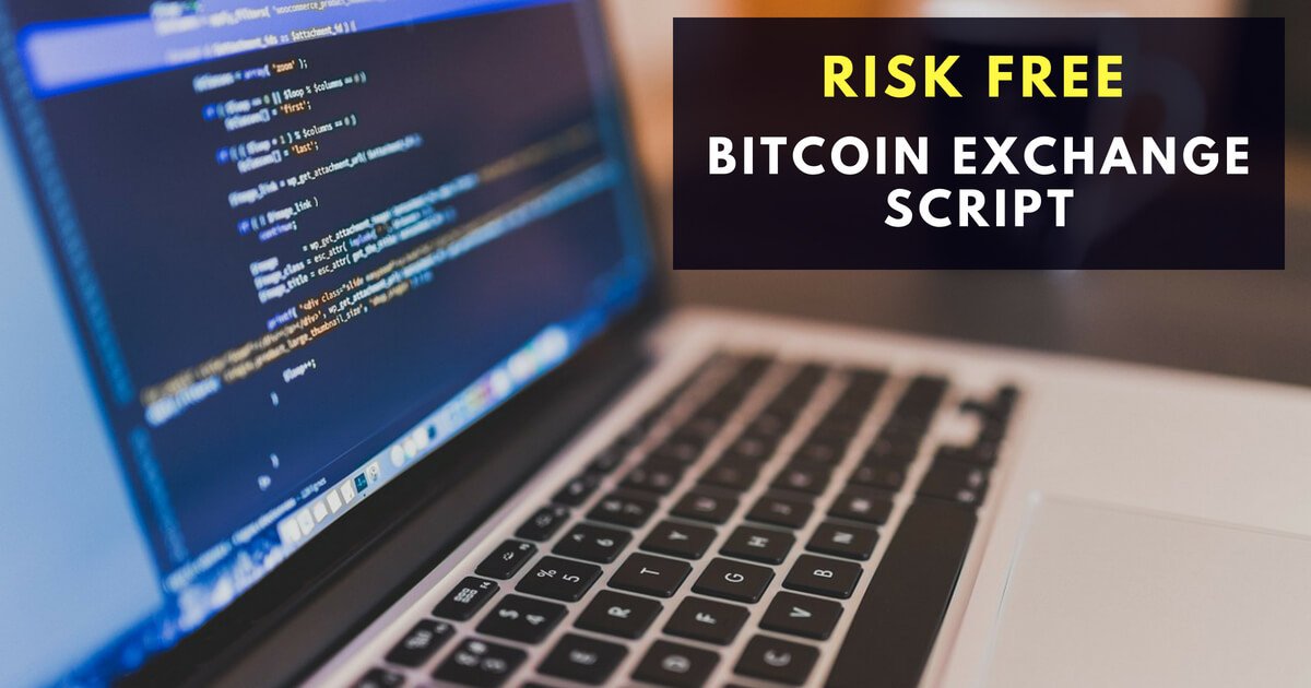 Risk-free Bitcoin and Cryptocurrency Exchange Script PHP