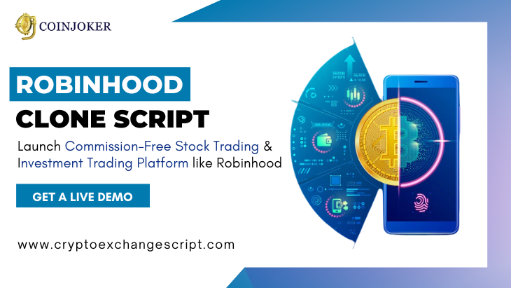 Robinhood Clone Script - To Launch Commission-Free Stock Trading and Investment Platform