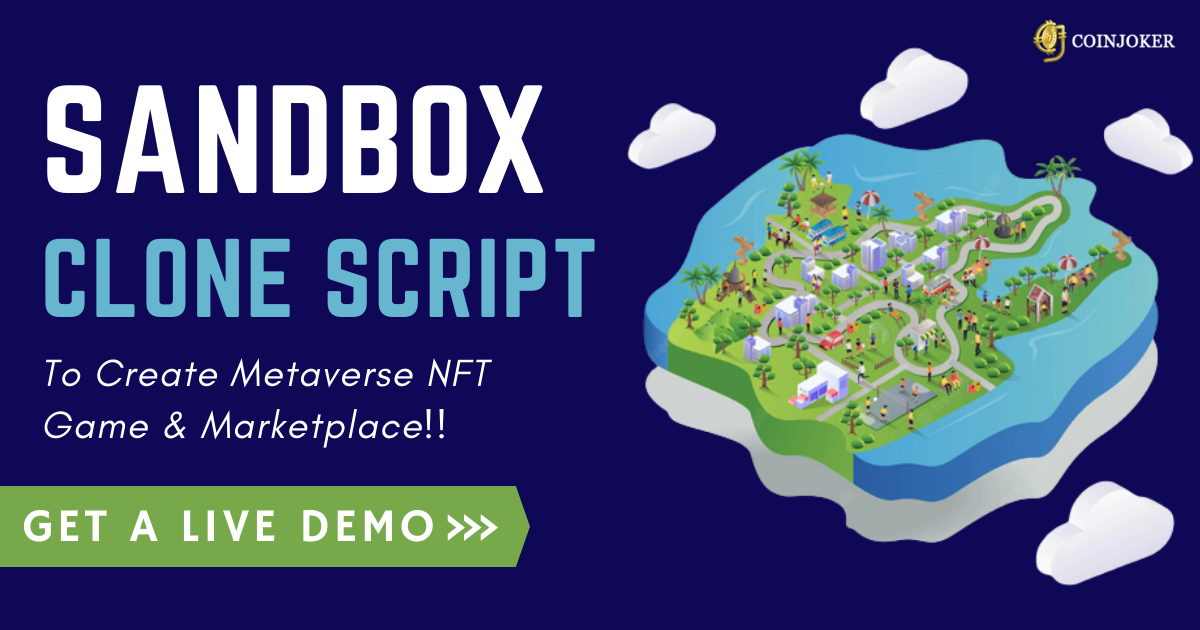 Sandbox Clone Script - Build Your 3D Virtual World to Sell Digital Assets