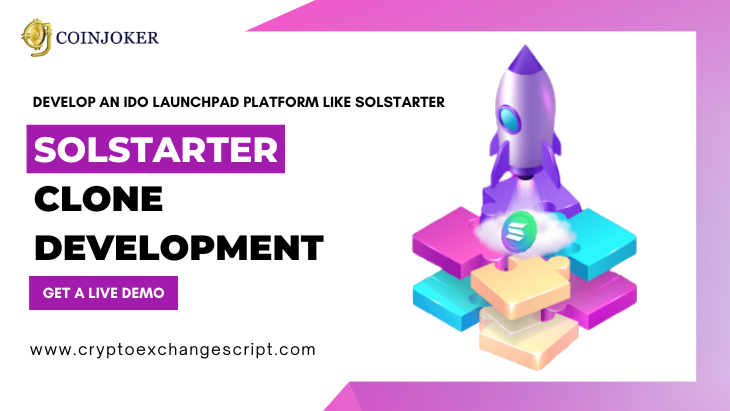 Solstarter Clone Development - Launch an IDO Launchpad On Solana Like Solstarter