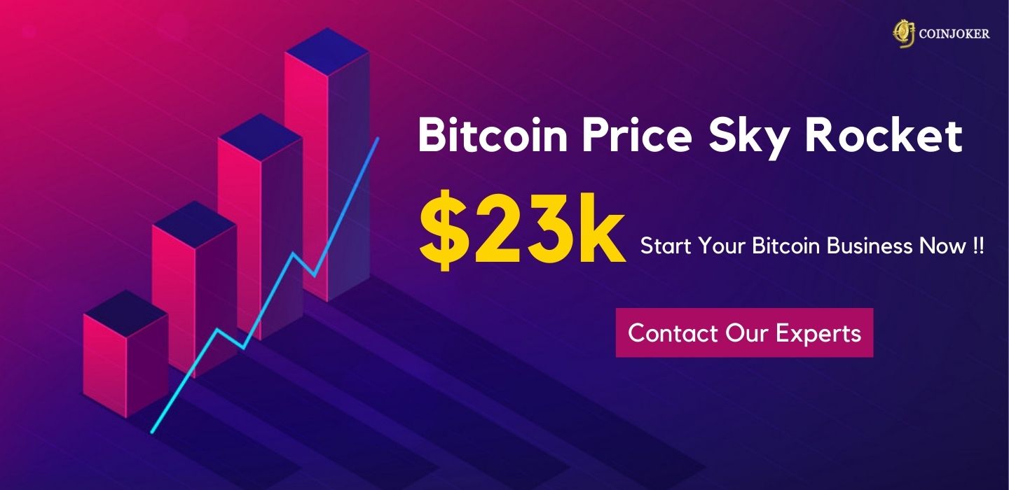 Bitcoin Price Hits High For First Time Over $23K - Start Bitcoin Business Now